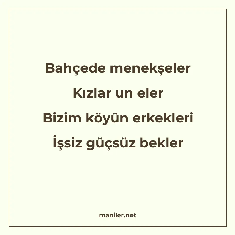 Bahçede menekşeler Kızlar un eler Bizim köyün erkekleri İşsi manisi görseli
