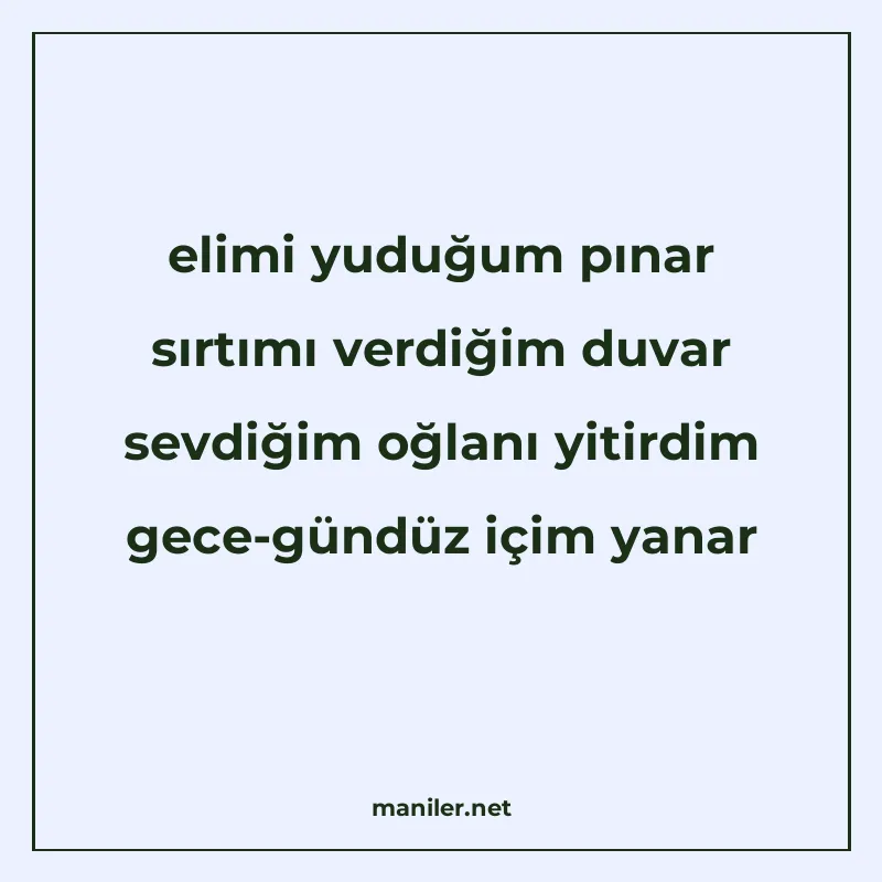 elimi yuduğum pınar sırtımı verdiğim duvar sevdiğim oğlanı y manisi görseli