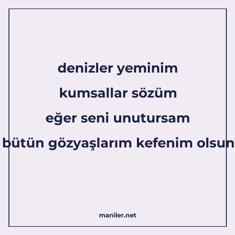 denizler yeminim kumsallar sözüm eğer seni unutursam bütün g manisi görseli