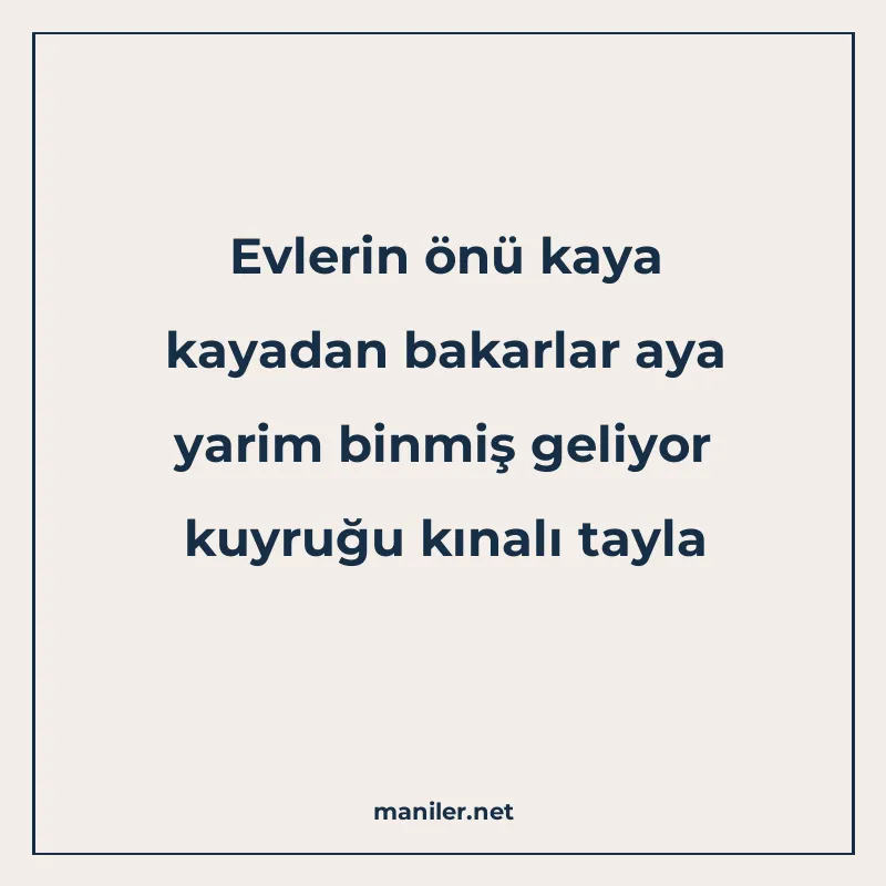 Evlerin önü kaya kayadan bakarlar aya yarim binmiş geliyor k manisi görseli