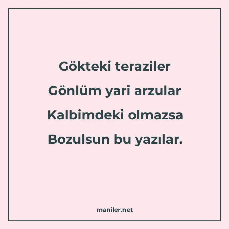 Gökteki teraziler Gönlüm yari arzular Kalbimdeki olmazsa Boz manisi görseli