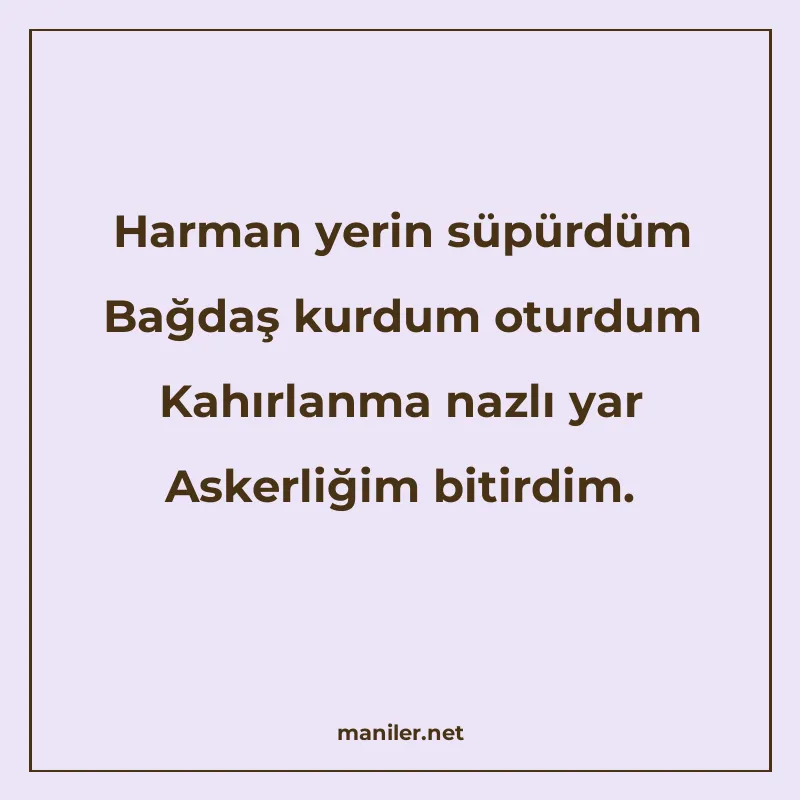 Harman yerin süpürdüm Bağdaş kurdum oturdum Kahırlanma nazlı manisi görseli