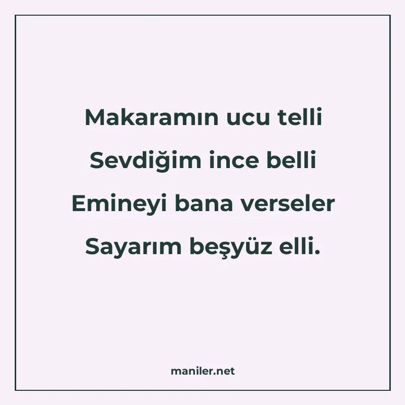 Makaramın ucu telli Sevdiğim ince belli Emineyi bana versele manisi görseli