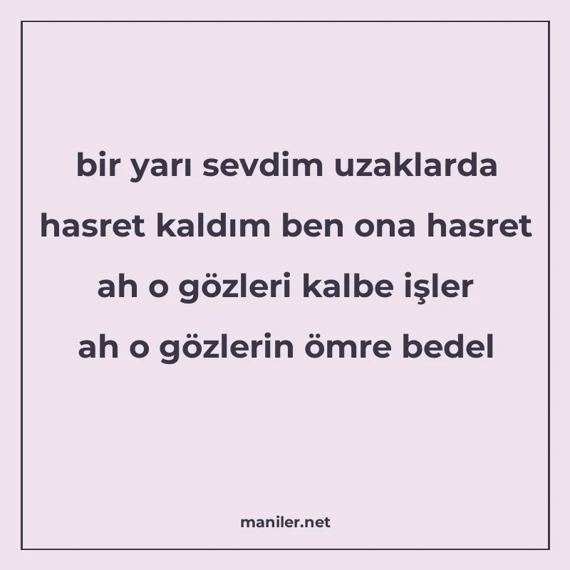 bir yarı sevdim uzaklarda hasret kaldım ben ona hasret ah o manisi görseli