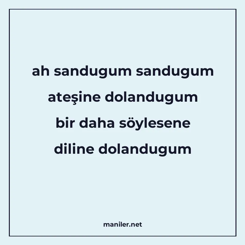 ah sandugum sandugum ateşine dolandugum bir daha söylesene d manisi görseli