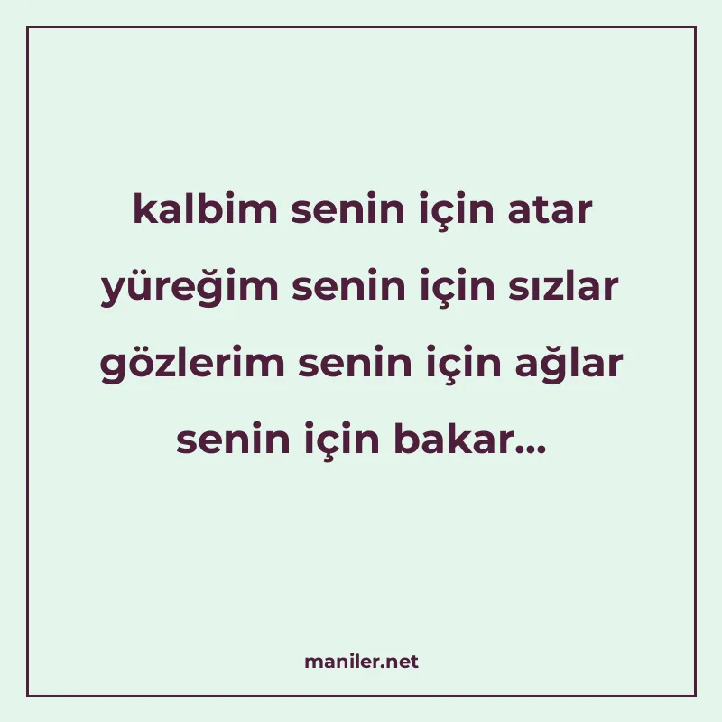 kalbim senin için atar yüreğim senin için sızlar gözlerim se manisi görseli