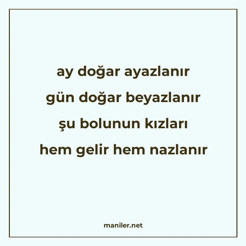ay doğar ayazlanır gün doğar beyazlanır şu bolunun kızları h manisi görseli