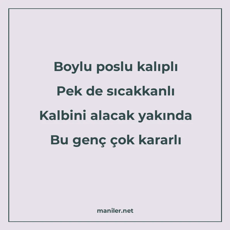 Boylu poslu kalıplı Pek de sıcakkanlı Kalbini alacak yakında manisi görseli