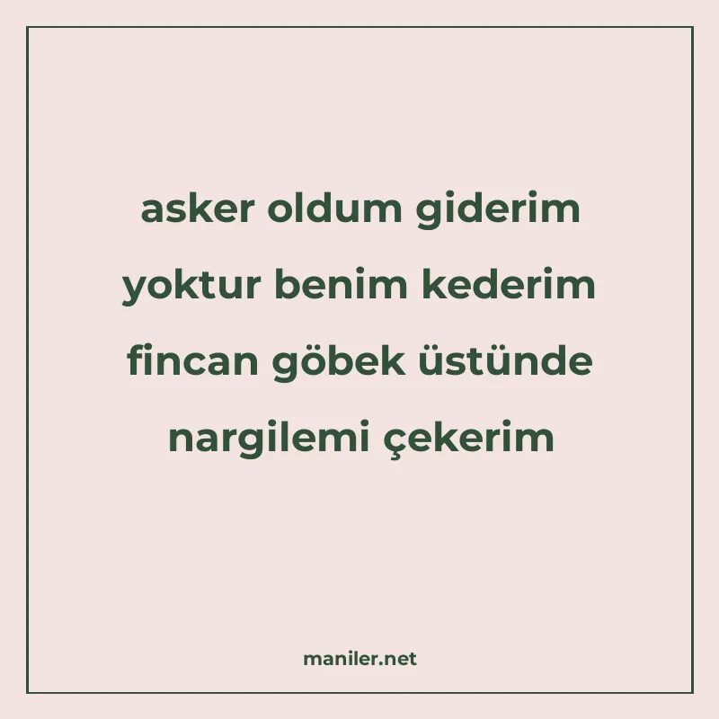 asker oldum giderim yoktur benim kederim fincan göbek üstünd manisi görseli