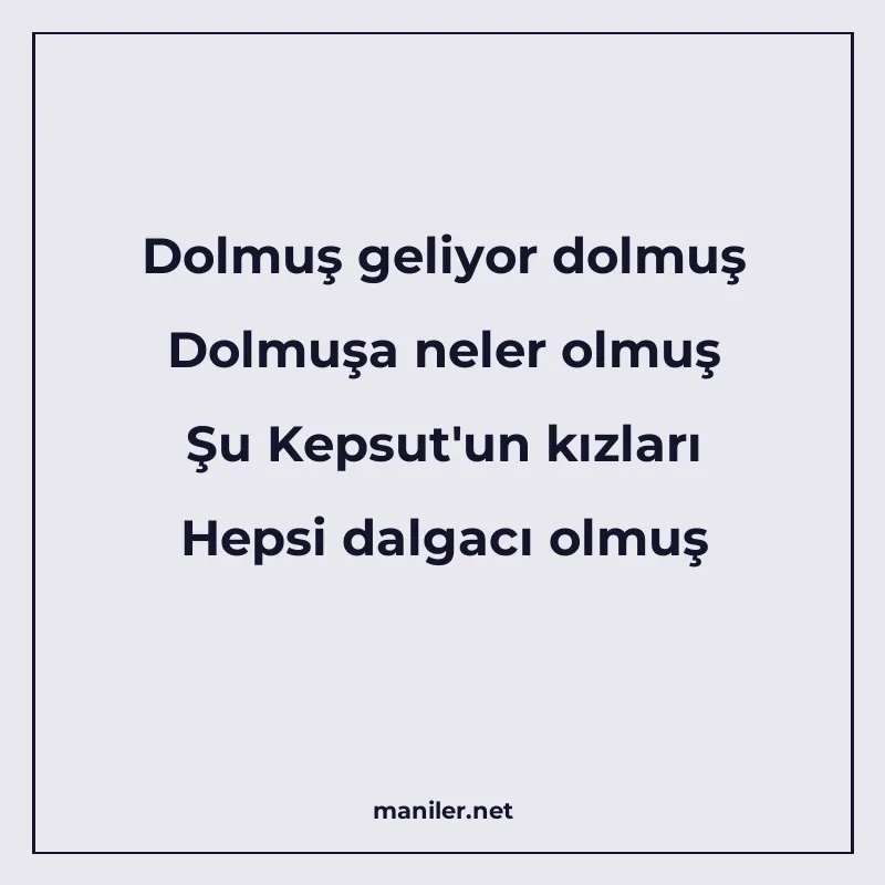 Dolmuş geliyor dolmuş Dolmuşa neler olmuş Şu Kepsut'un kızla manisi görseli