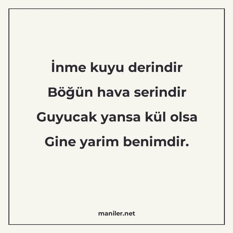 İnme kuyu derindir Böğün hava serindir Guyucak yansa kül ols manisi görseli
