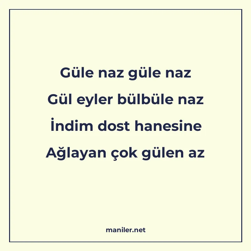 Güle naz güle naz Gül eyler bülbüle naz İndim dost hanesine manisi görseli