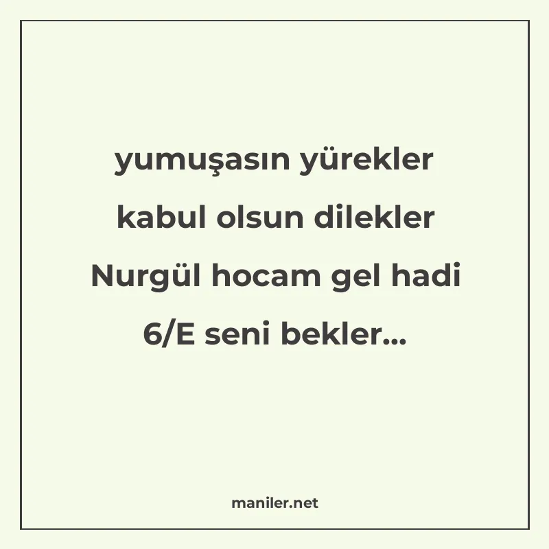 yumuşasın yürekler kabul olsun dilekler Nurgül hocam gel had manisi görseli
