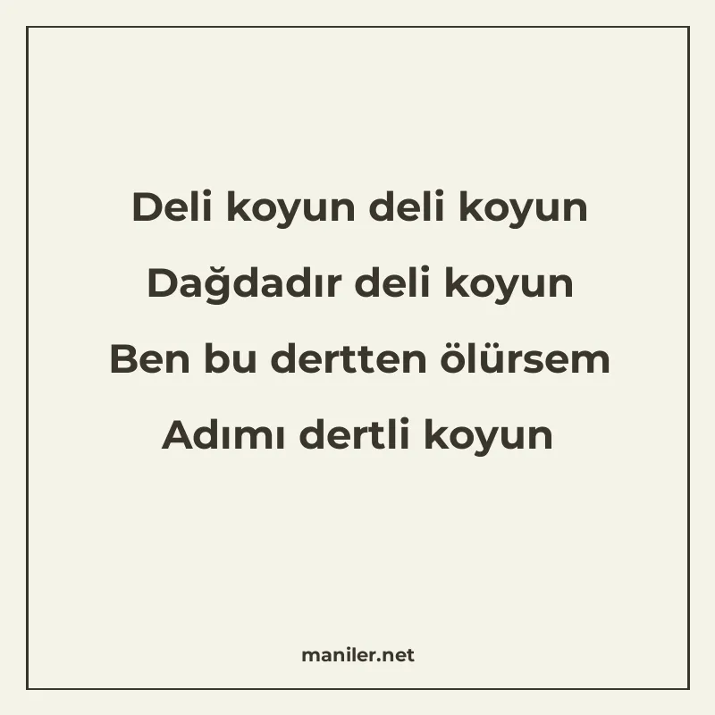 Deli koyun deli koyun Dağdadır deli koyun Ben bu dertten ölü manisi görseli