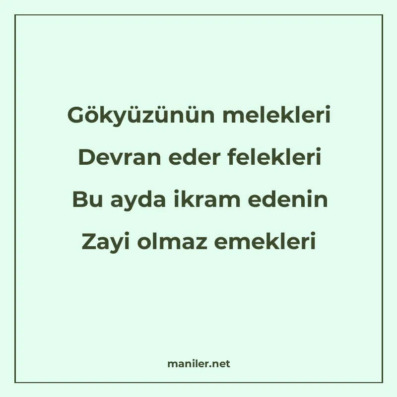 Gökyüzünün melekleri Devran eder felekleri Bu ayda ikram ede manisi görseli