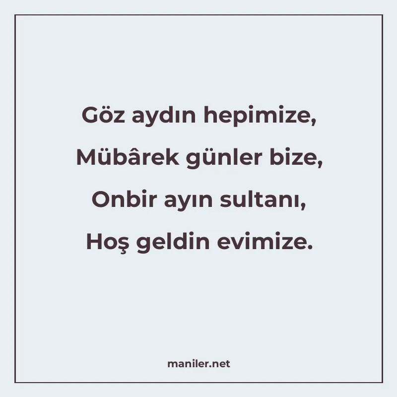Göz aydın hepimize, Mübârek günler bize, Onbir ayın sultanı manisi görseli