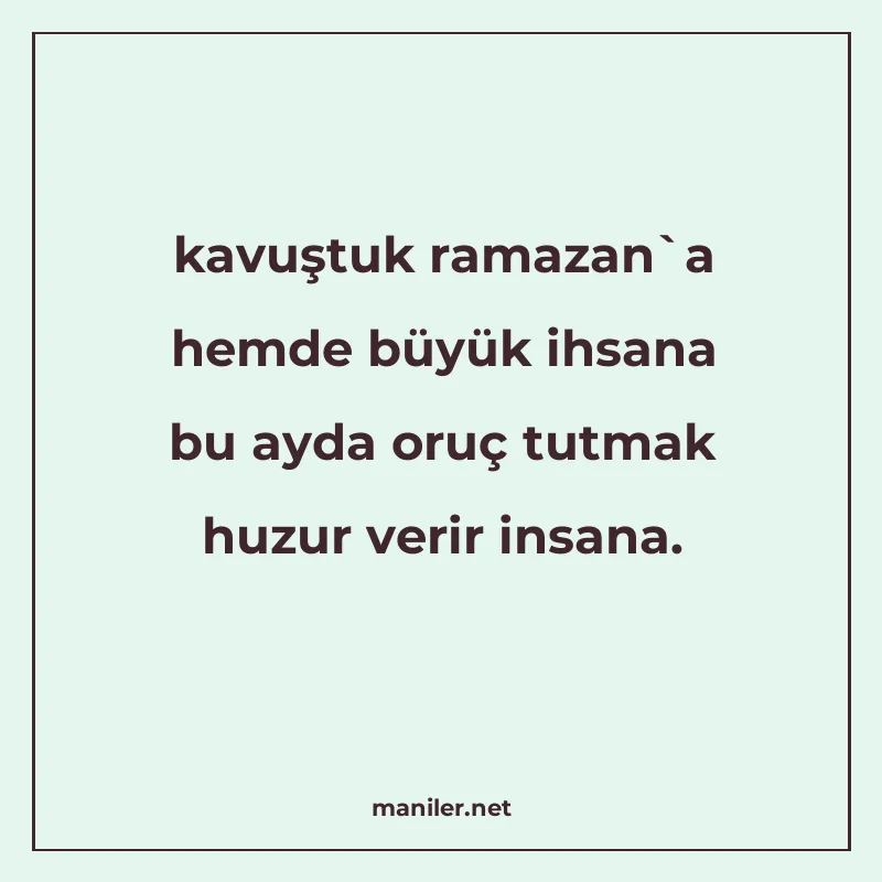 kavuştuk ramazan`a hemde büyük ihsana bu ayda oruç tutmak hu manisi görseli