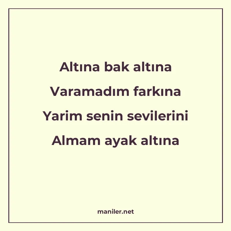 Altına bak altına Varamadım farkına Yarim senin sevilerini A manisi görseli