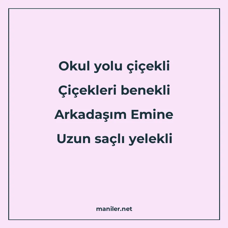 Okul yolu çiçekli Çiçekleri benekli Arkadaşım Emine Uzun saç manisi görseli