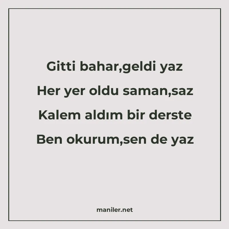 Gitti bahar,geldi yaz Her yer oldu saman,saz Kalem aldım bir manisi görseli