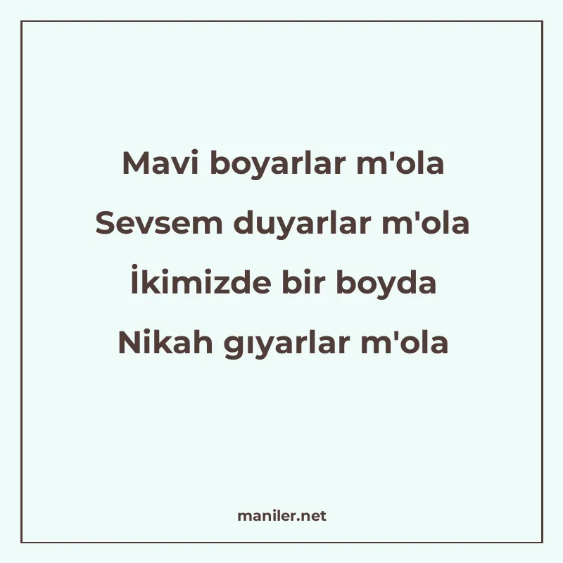 Mavi boyarlar m'ola Sevsem duyarlar m'ola İkimizde manisi görseli