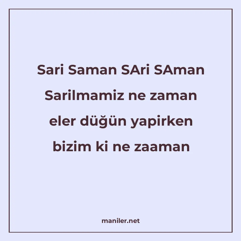Sari Saman SAri SAman Sarilmamiz ne zaman eler düğün yapirke manisi görseli