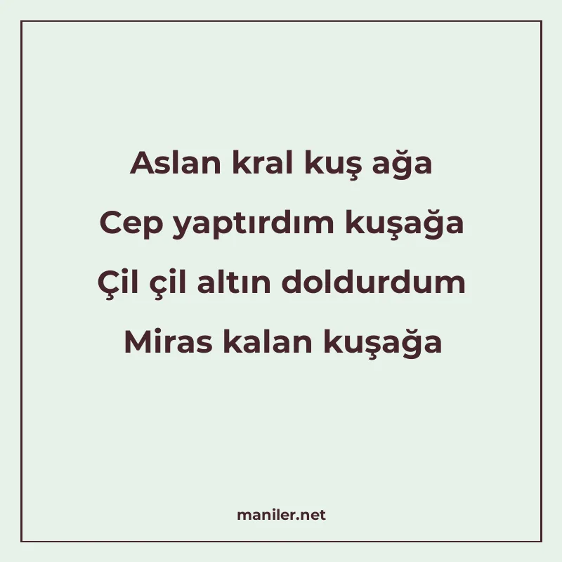 Aslan kral kuş ağa Cep yaptırdım kuşağa Çil çil altın doldur manisi görseli