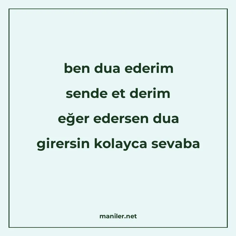 ben dua ederim sende et derim eğer edersen dua girersin kola manisi görseli