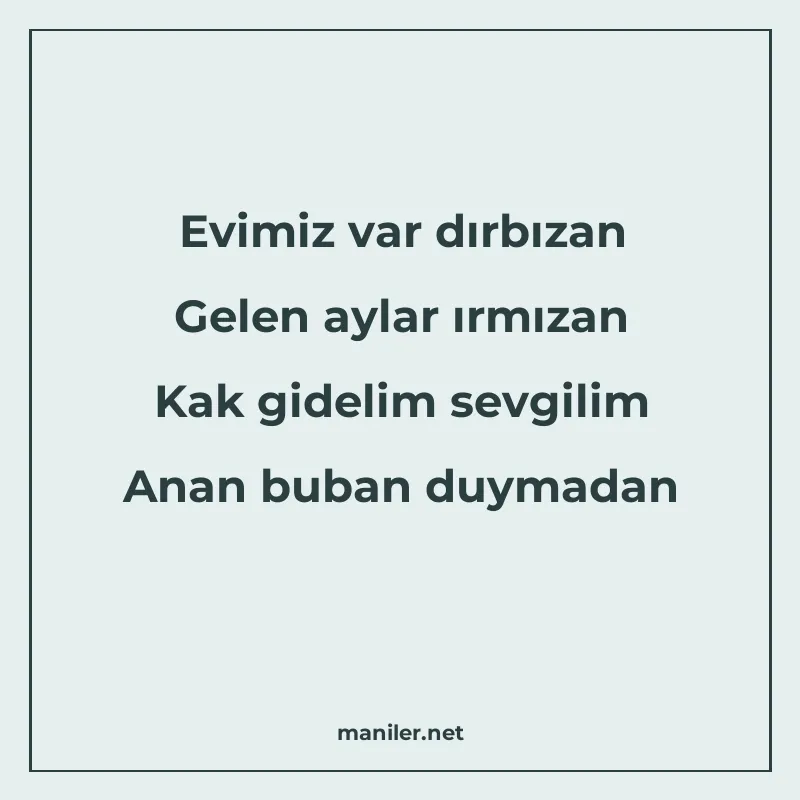 Evimiz var dırbızan Gelen aylar ırmızan Kak gidelim sevgilim manisi görseli