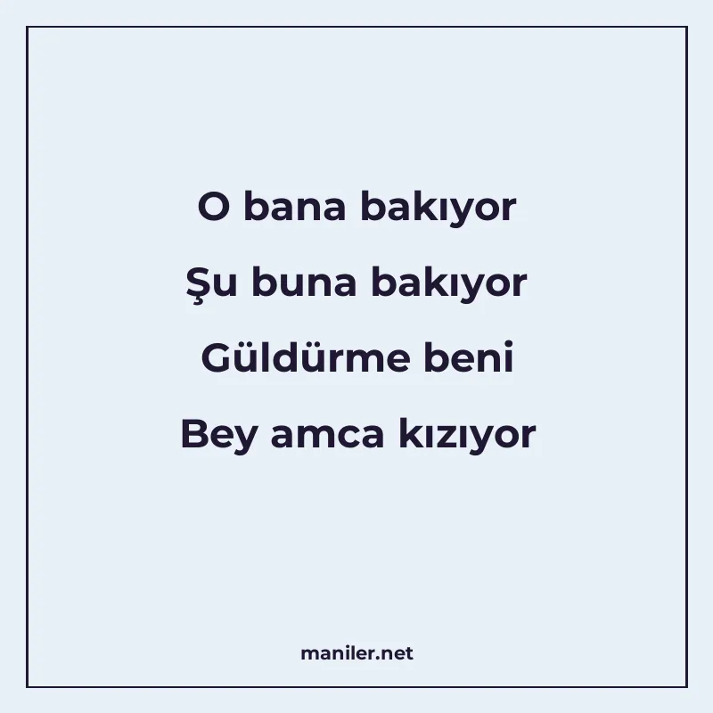 O bana bakıyor Şu buna bakıyor Güldürme beni Bey amca kızıyo manisi görseli