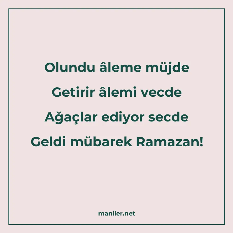 Olundu âleme müjde Getirir âlemi vecde Ağaçlar ediyor secde manisi görseli