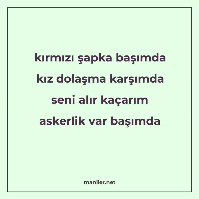 kırmızı şapka başımda kız dolaşma karşımda seni alır kaçarım manisi görseli