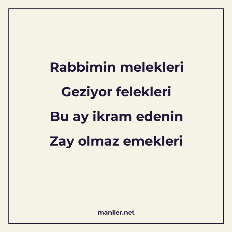 Rabbimin melekleri Geziyor felekleri Bu ay ikram edenin Zay manisi görseli