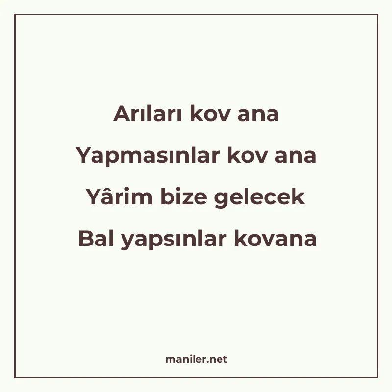 Arıları kov ana Yapmasınlar kov ana Yârim bize gelecek Bal y manisi görseli