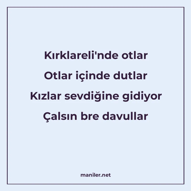 Kırklareli'nde otlar Otlar içinde dutlar Kızlar sevdiğine gi manisi görseli