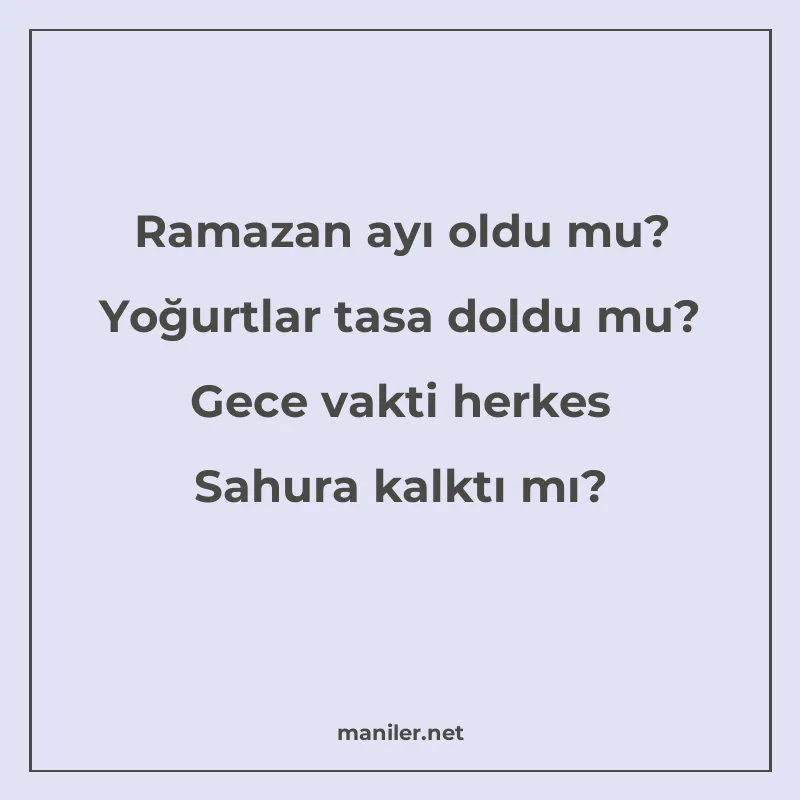 Ramazan ayı oldu mu? Yoğurtlar tasa doldu mu? Gece vakti her manisi görseli