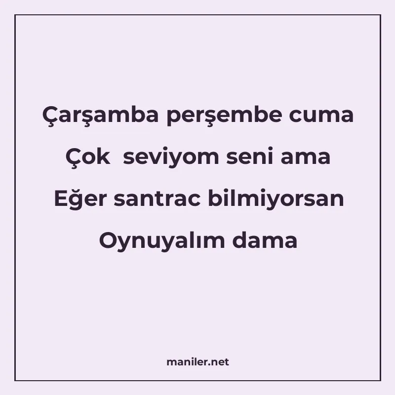 Çarşamba perşembe cuma Çok seviyom seni ama Eğer santrac bil manisi görseli
