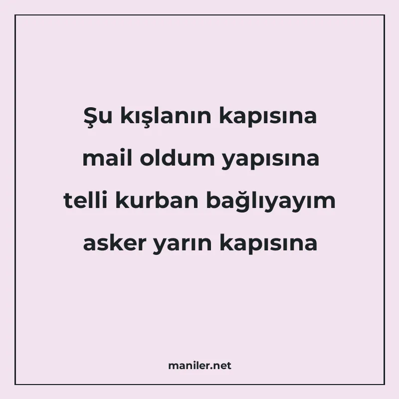 Şu kışlanın kapısına mail oldum yapısına telli kurban bağlıy manisi görseli