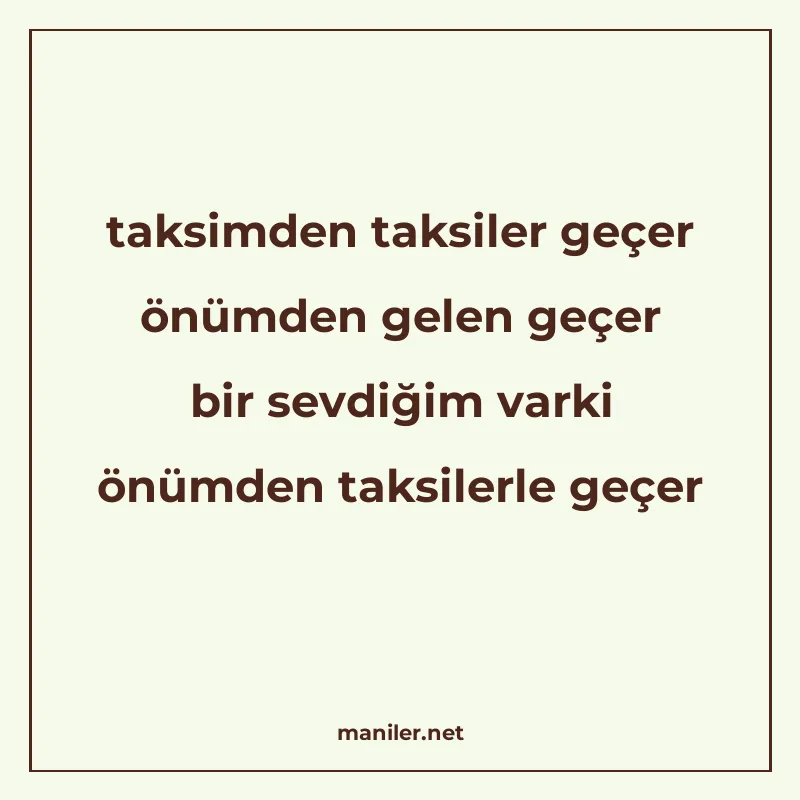 taksimden taksiler geçer önümden gelen geçer bir sevdiğim va manisi görseli