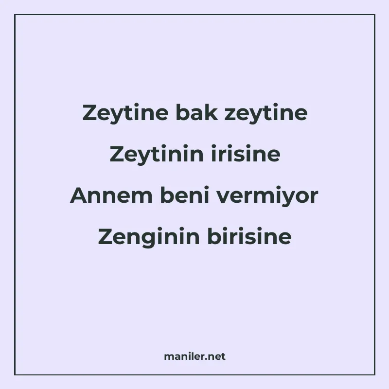 Zeytine bak zeytine Zeytinin irisine Annem beni vermiyor Zen manisi görseli