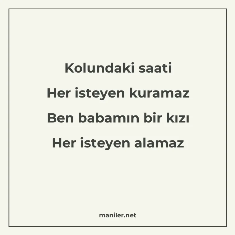 Kolundaki saati Her isteyen kuramaz Ben babamın bir kızı Her manisi görseli