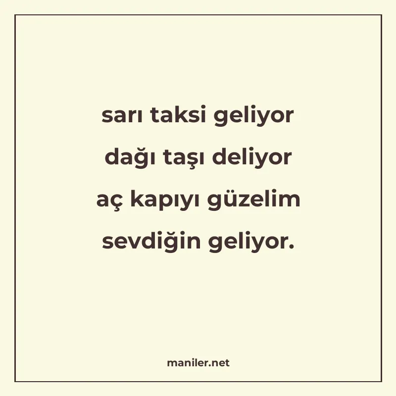 sarı taksi geliyor dağı taşı deliyor aç kapıyı güzelim sevdi manisi görseli