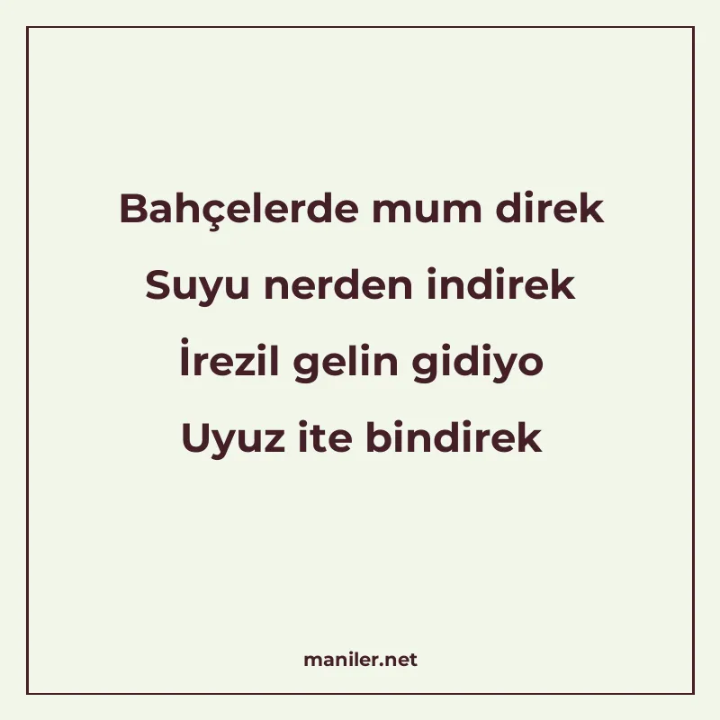 Bahçelerde mum direk Suyu nerden indirek İrezil gelin gidiyo manisi görseli