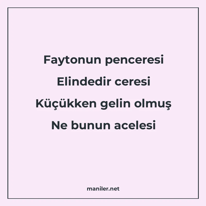 Faytonun penceresi Elindedir ceresi Küçükken gelin olmuş Ne manisi görseli