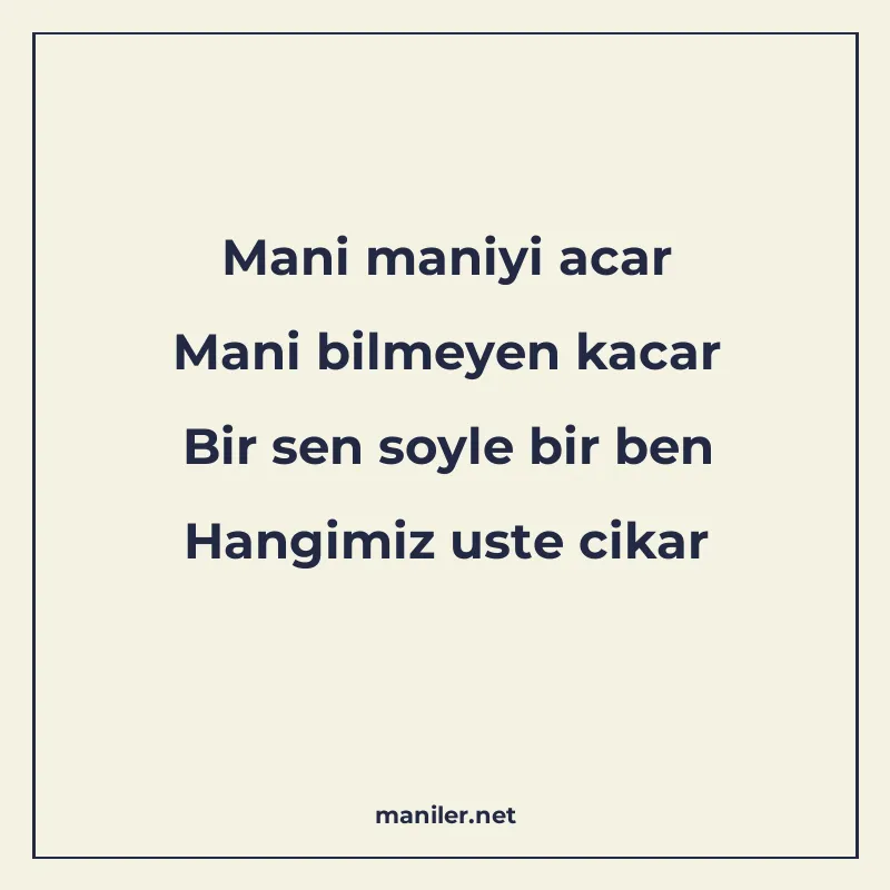 Mani maniyi acar Mani bilmeyen kacar Bir sen soyle bir ben H manisi görseli