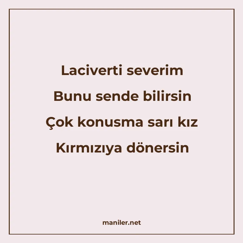 Laciverti severim Bunu sende bilirsin Çok konusma sarı kız K manisi görseli