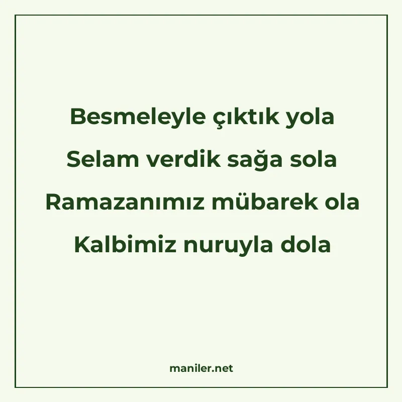 Besmeleyle çıktık yola Selam verdik sağa sola Ramazanımız mü manisi görseli