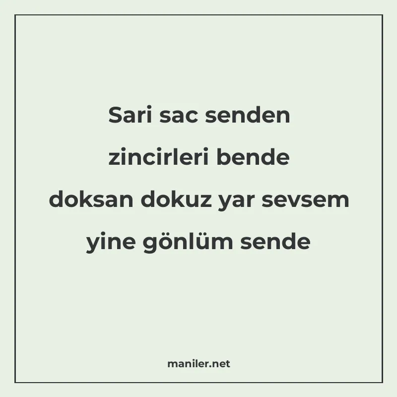 Sari sac senden zincirleri bende doksan dokuz yar sevsem yin manisi görseli