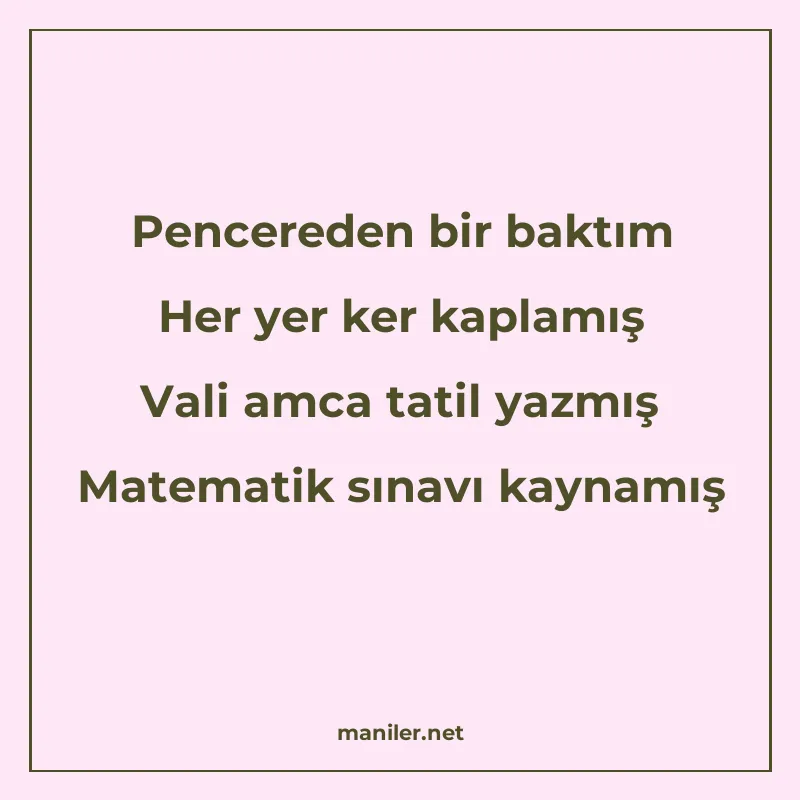 Pencereden bir baktım Her yer ker kaplamış Vali amca tatil y manisi görseli
