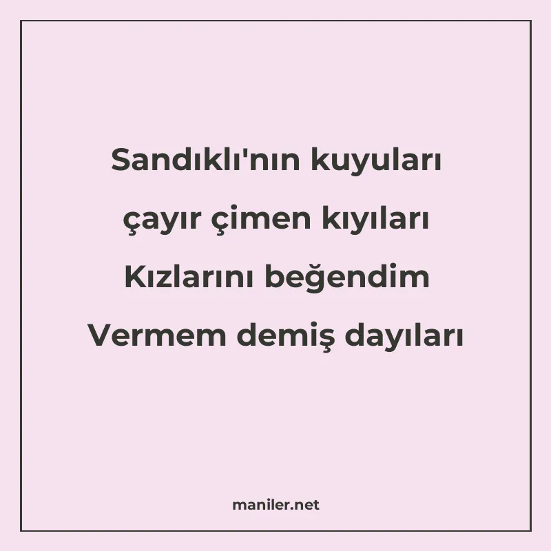 Sandıklı'nın kuyuları çayır çimen kıyıları Kızlarını be manisi görseli